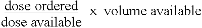 dose ordered / dose available x volume available